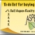 To do List for Buying or Selling Real Estate: Call US!