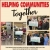 Helping Communities Together