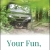 Your Fun, Our Funding!