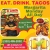 Eat. Drink. Tacos