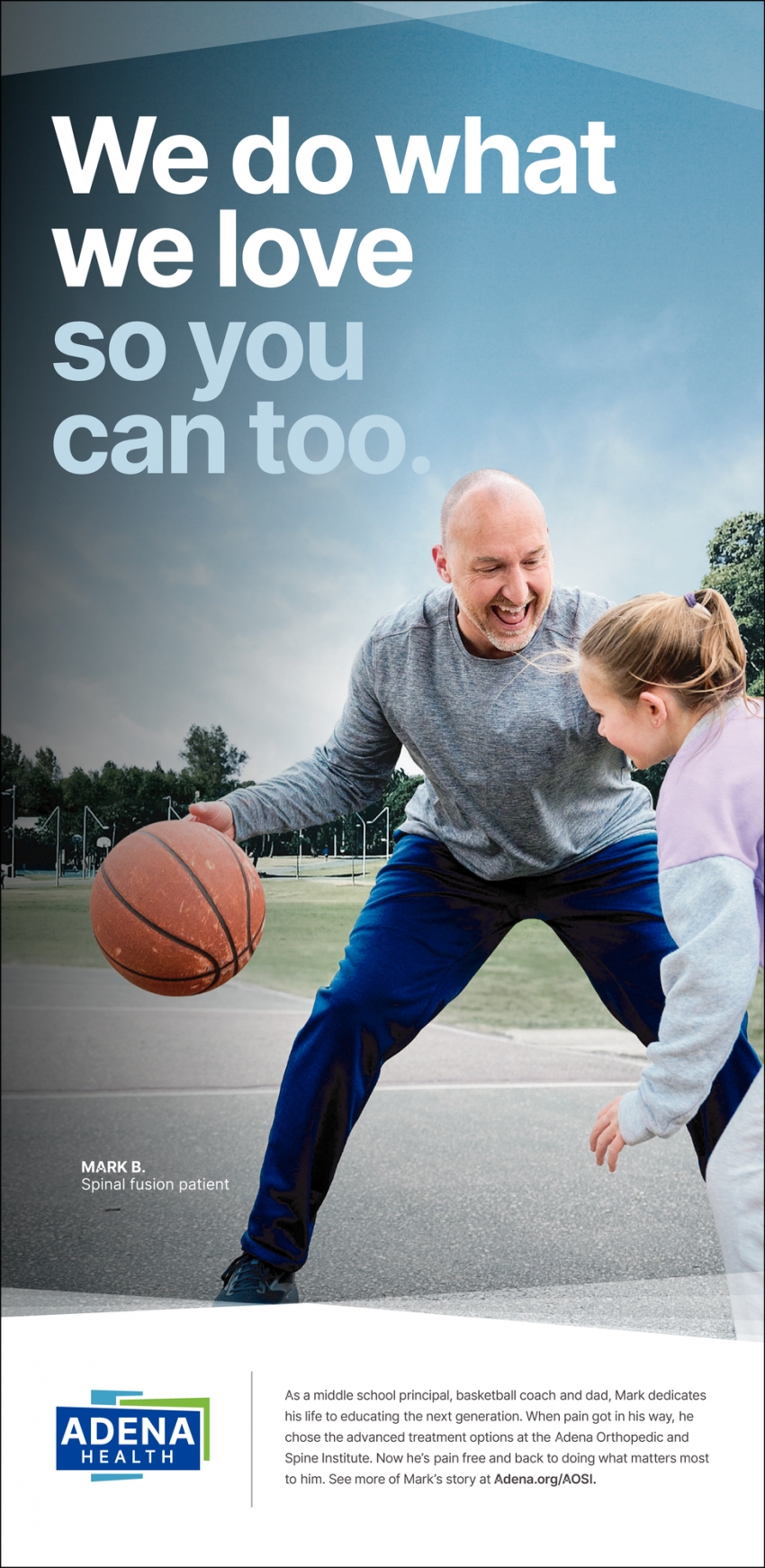 We Do What We Love So You Can Too, Adena Health System, Chillicothe, OH