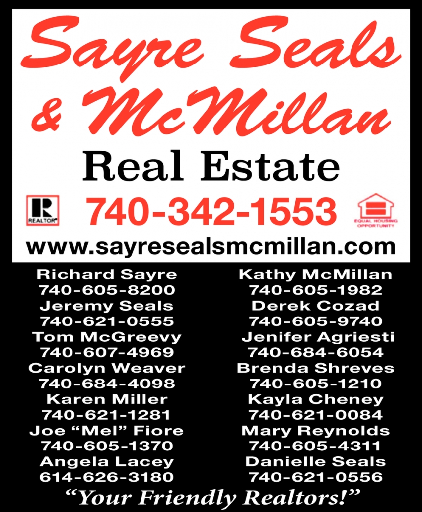 Your Friendly Realtors!, Sayre, Seals, McMillian Real Estate, New