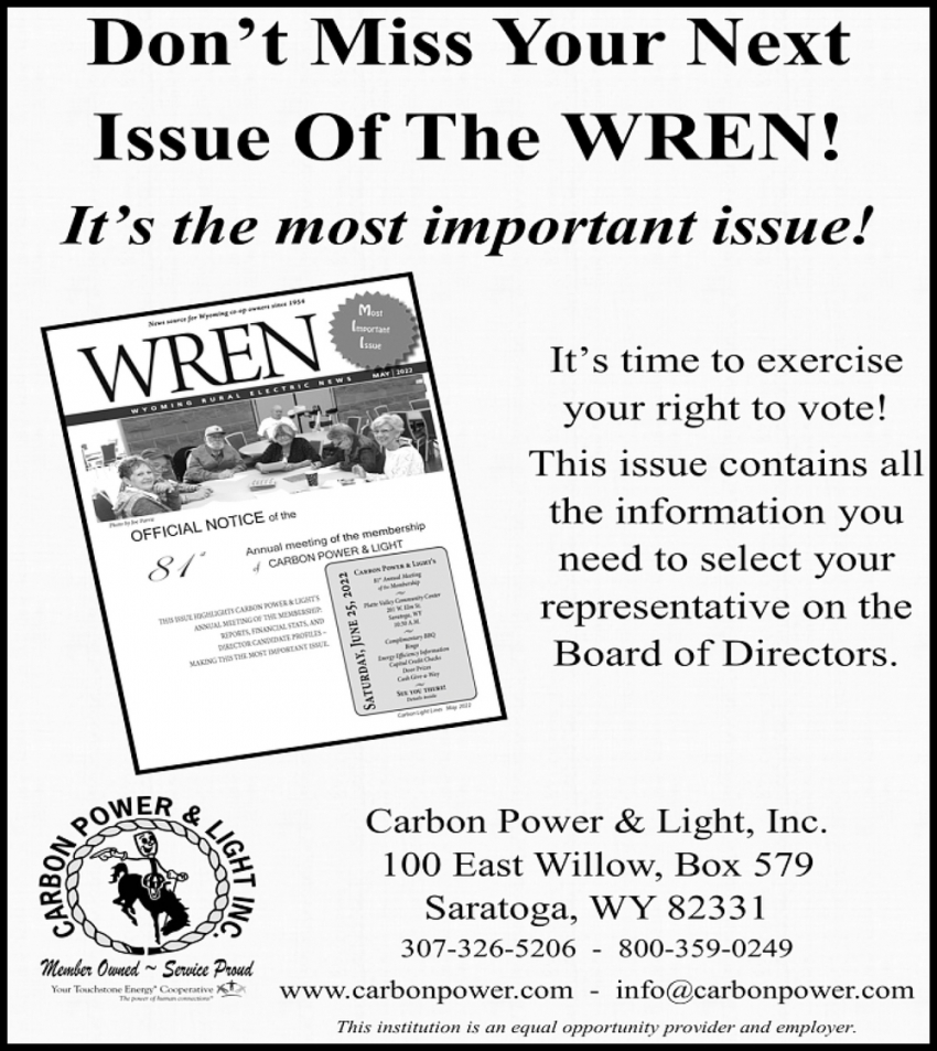 Don't Miss Your Next Issue of the WREN!