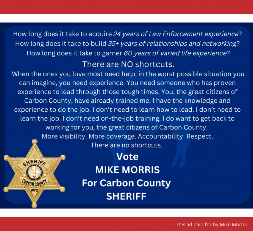 Vote Mike Morris for Carbon County Sheriff