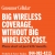 Big Wireless Coverage, Without Big Wireless Cost