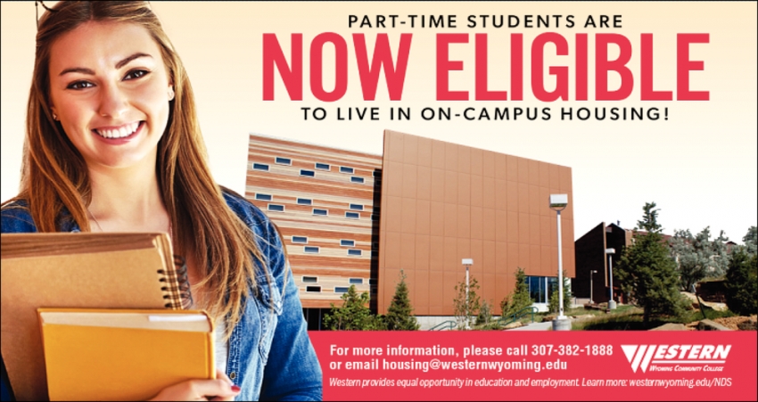 Part Time Students Are Now Eligible To Live In On Campus Housing!