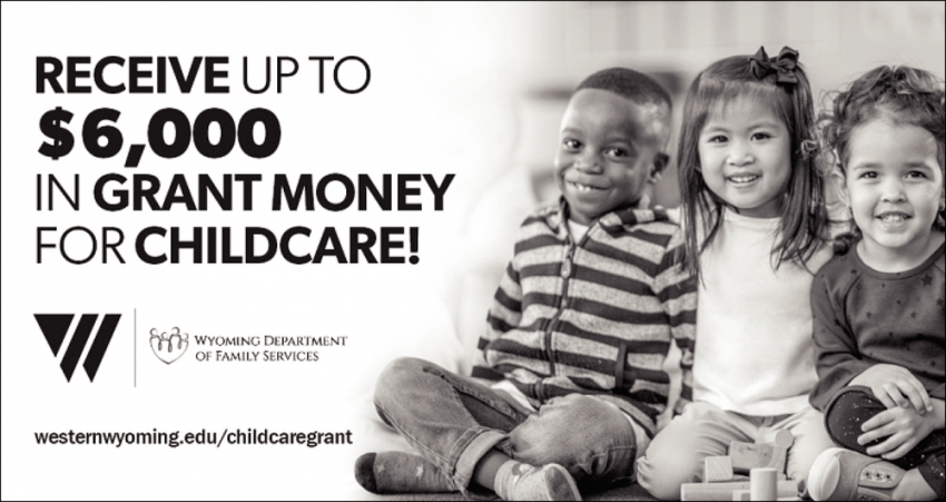 Receive Up To $6,000 In Grant Money For Childcare!