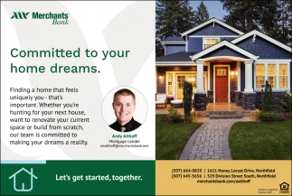 Committed To Your Home Dreams