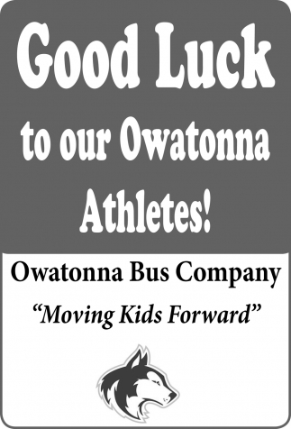 Good Luck To Our Owatonna Athletes