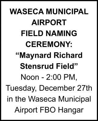 Waseca Municipal Airport Field Naming Ceremony