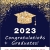 2023 Congratulations Graduates!