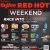 Red Hot Weekend
