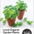 Local Organic Garden Plants