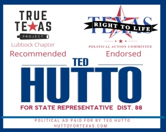 Ted Hutto for State Representative Dist. 88