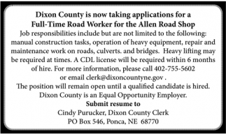 Dixon County Is Now Taking Applications For A Full-Time Road Worker For The Allen Road Shop
