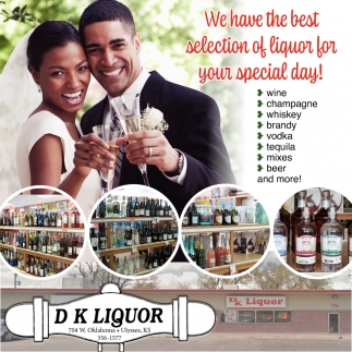 We Have The Best Selection Of Liquor For Your Special Day!