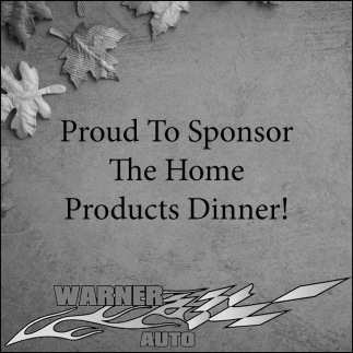 Proud To Sponsor the Home Products Dinner!