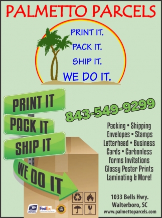 Print It, Pack It, Ship It... We Do It!