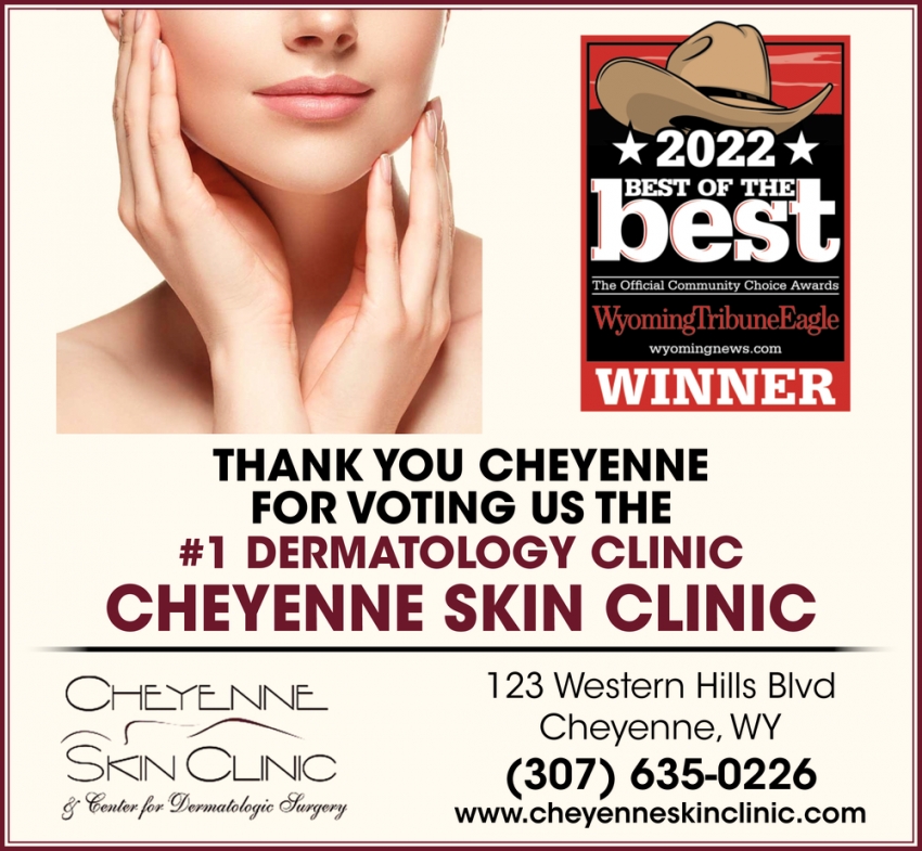 Thank You Cheyenne for Voting Us the #1 Dermatology Clinic