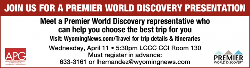 Join Us for a Premier World Discovery Presentation