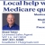 Local Help with Your Medicare Questions