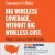 Big Wireless Coverage, Without Big Wireless Cost