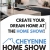 Create Your Dream Home at The Home Show!