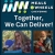 Together, We Can Deliver!