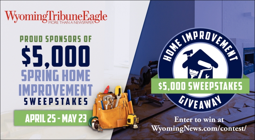 Proud Sponsors of $5,000 Spring Home Improvement Sweepstakes