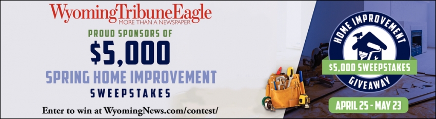 Proud Sponsors of $5,000 Spring Home Improvement Sweepstakes
