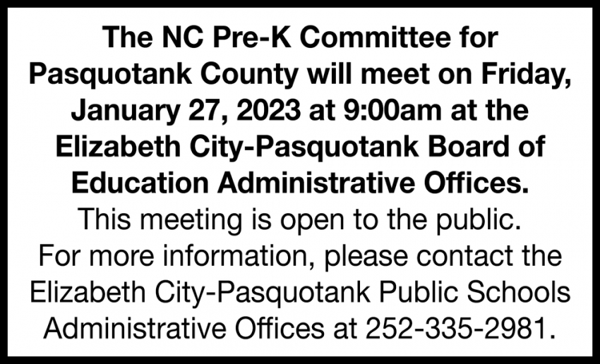 The NC Pre-K Committee For Pasquotank County Will Meet On Friday ...