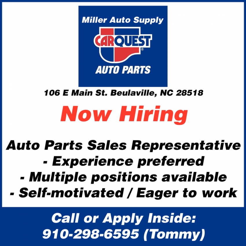 Now Hiring, Miller Auto Supply, Beulaville, NC