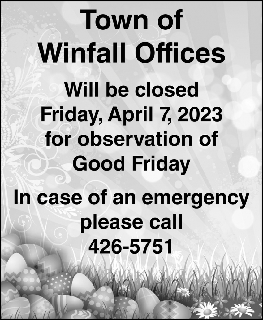 Town of Winfall Offices Will Be Closed, Town of Winfall, Winfall, NC