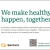 We Make Healthy Happen, Together