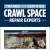 Crawl Space Repair Experts