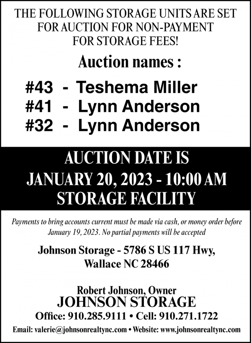 The Following Storage Units Are Set for Auction for Non-Payment for Storage Fees!