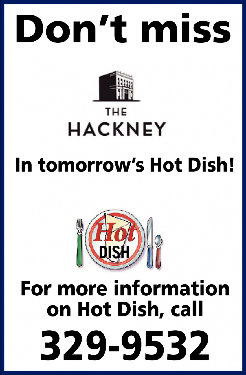 Don't Miss The Hackney in Tomorrow's Hot Dish