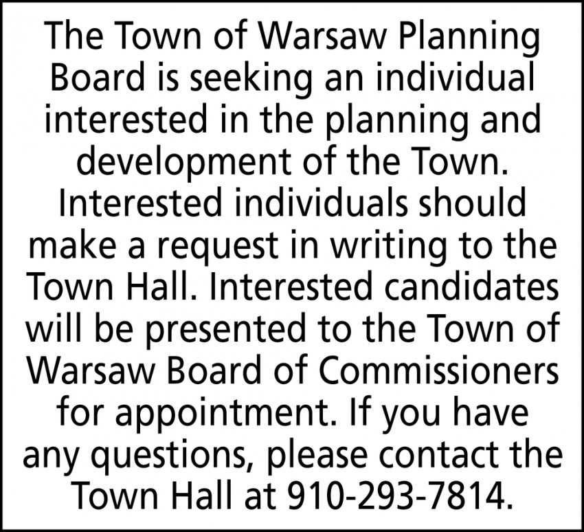 The Town of Warsaw Is Seeking an Individual Interested in the Planning and Development of the Town