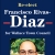 Re-Elect Francisco Diaz
