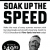 Soak Up the Speed