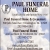We are the Original Paul Funeral Home and Will Continue the Traditions EStablished in 1926, to Serve Our Families in their Time of Loss, with the Utmost Respect and Compassion
