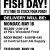 Fish Day!