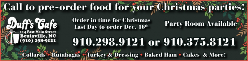Call to Pre-Order Food for Your Christmas Parties!