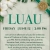 LUAU (Friday June 12, 2026 - 2:00PM)