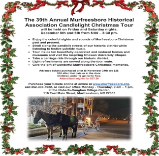The 39th Annual Murfreesboro Historical Association Candlelight Christmas Tour