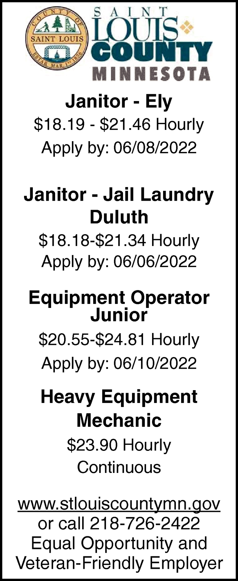 Janitor, Equipment Operator Junior, Heavy Equipment Mechanic