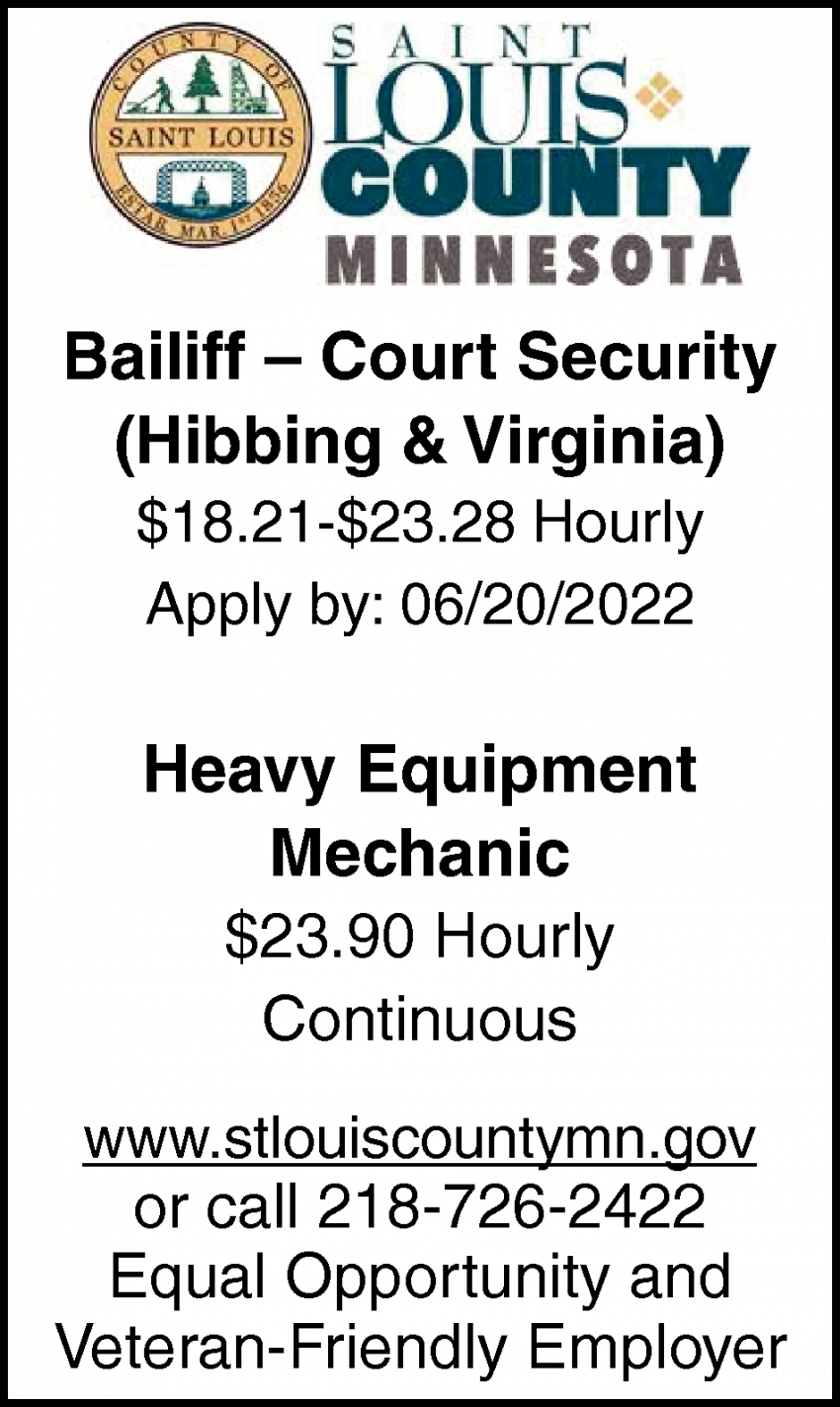 Court Security, Heavy Equipment Mechanic