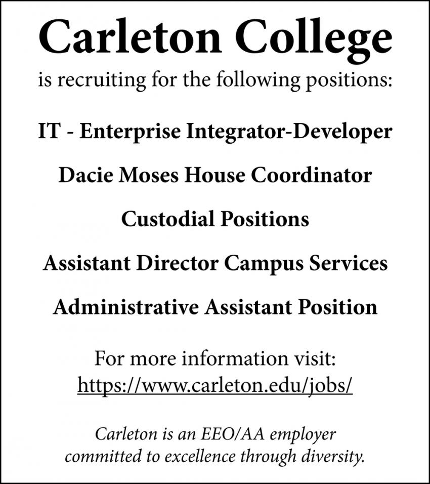 Enterprise Integrator-Developer, Dacie Moses House Coordinator, Custodial Positions, Assistant Director Campus Services