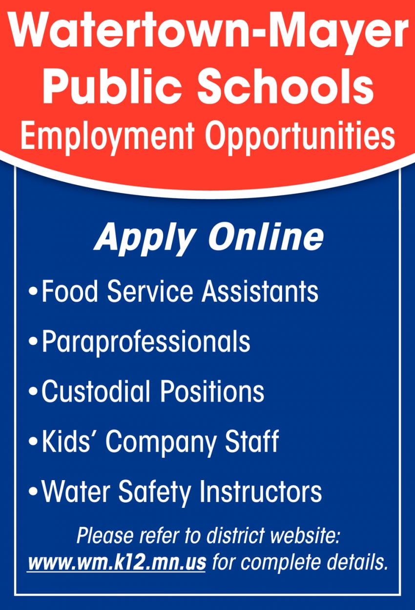 Food Service Assistants - Paraprofessionals - Custodial Positions - Kid's Company Staff - Water Safety Instructors