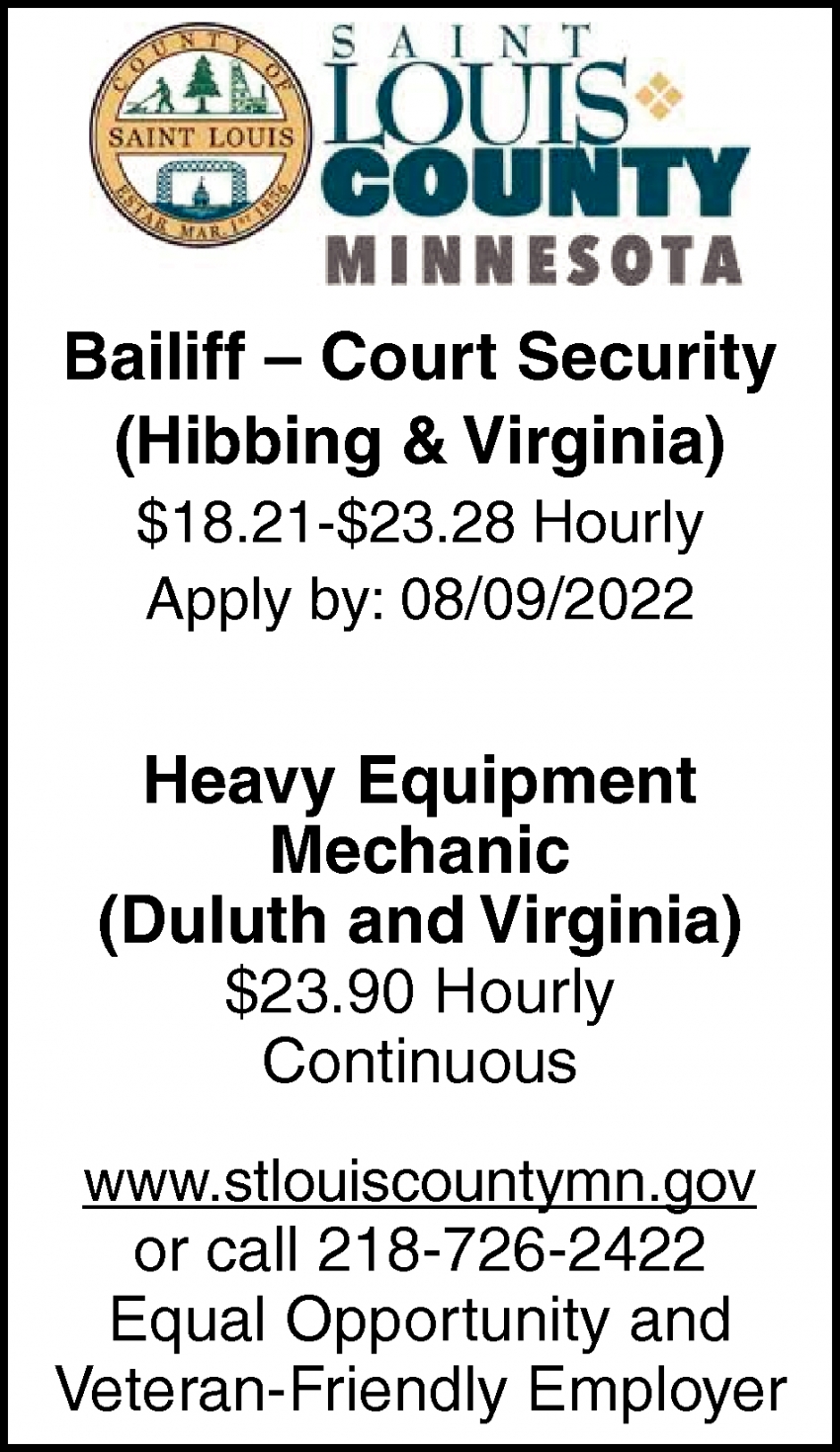 Bailiff - Court Security, Heavy Equipment Mechanic